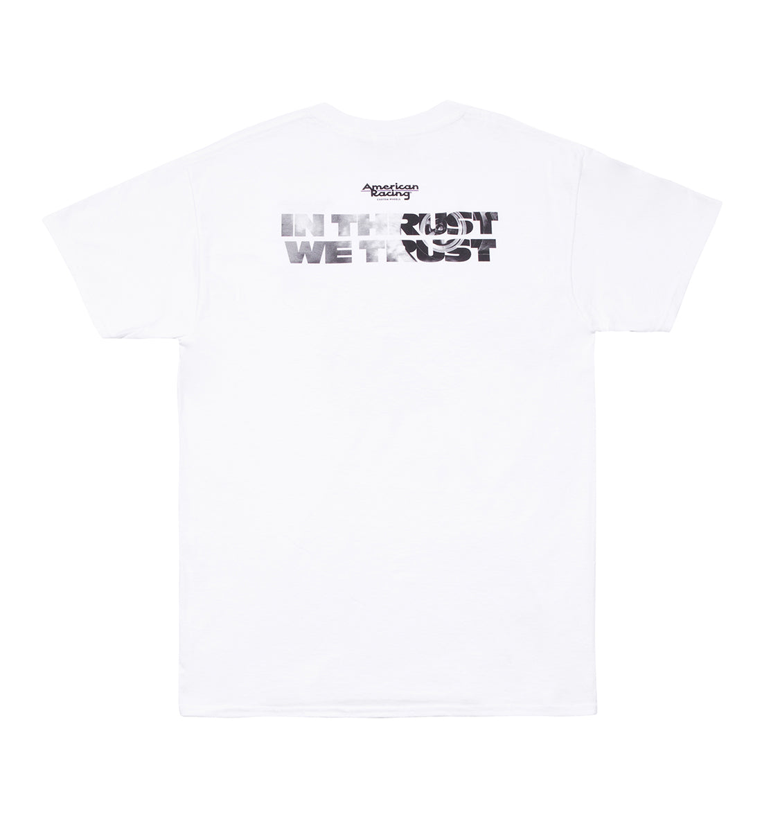 White short sleeve tee featuring "IN THRUST WE TRUST" graphic by American Racing on the back.