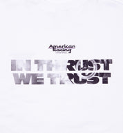 American Racing "In Thrust We Trust" short sleeve tee in white, featuring a back design with bold graphic text.