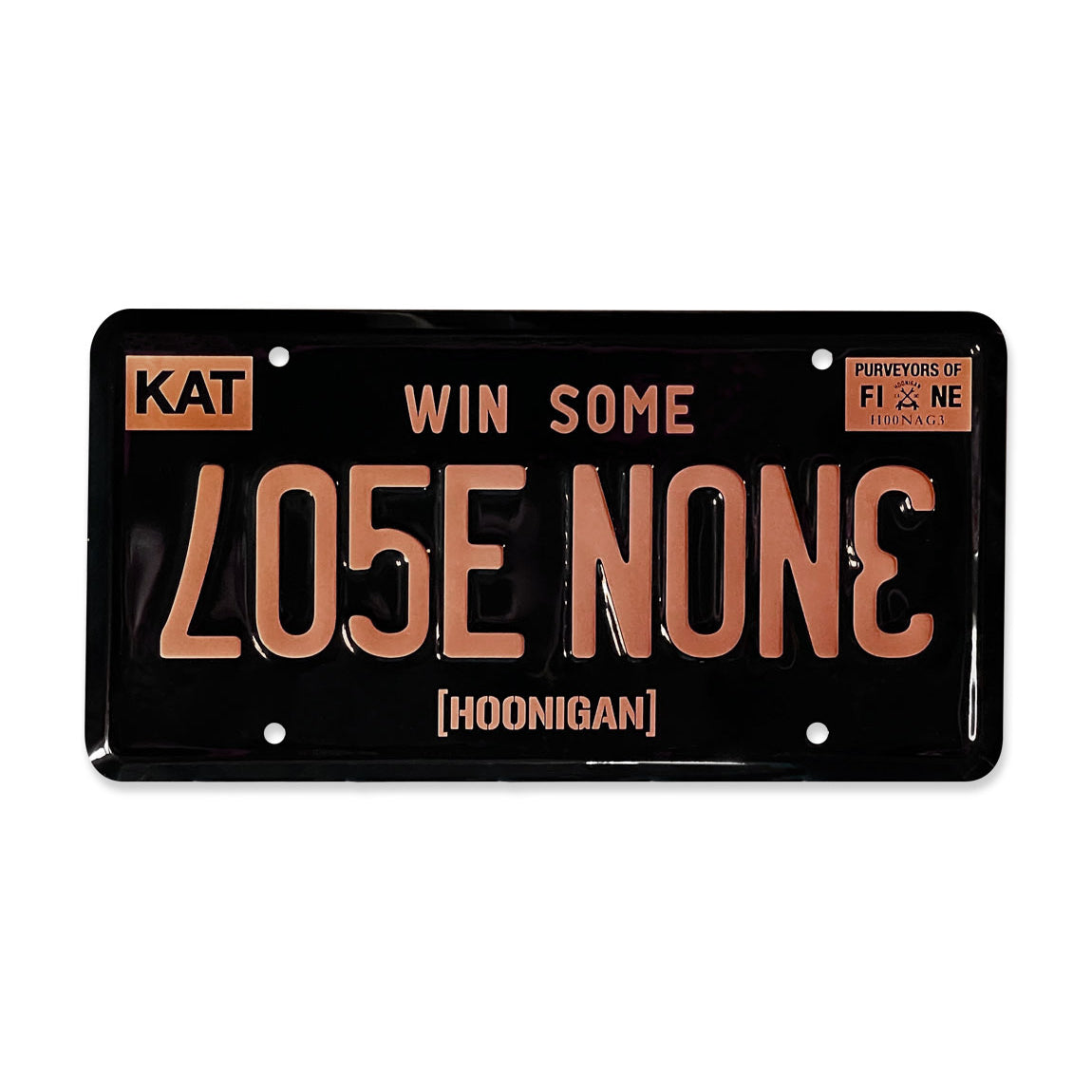 Hoonigan LOSE NONE BRONZE License Plate with bold lettering on a metallic bronze background.