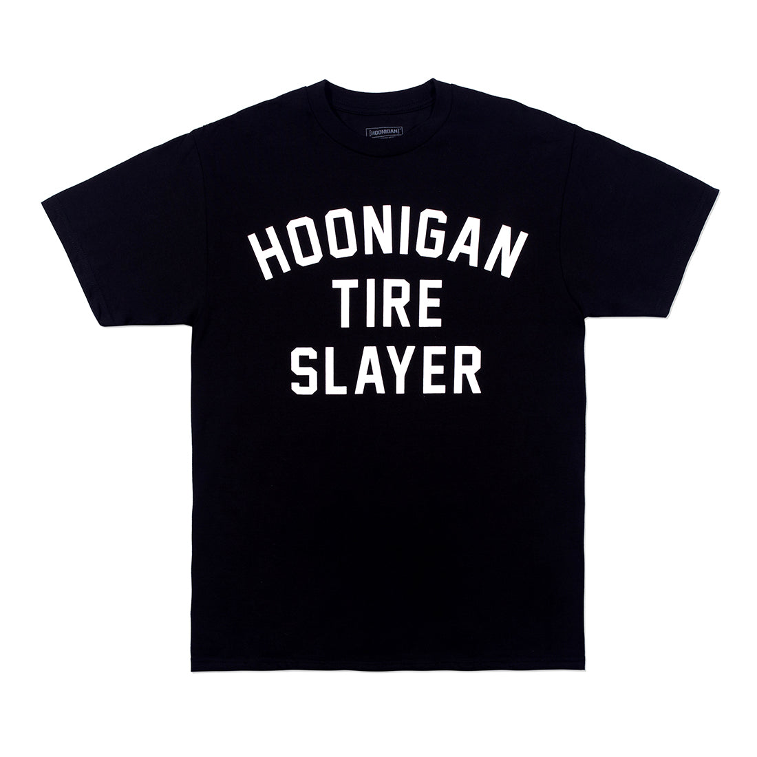 Black Hoonigan TIRE SLAYER short sleeve tee featuring bold graphic text on the front.