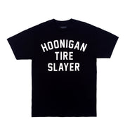 Black Hoonigan TIRE SLAYER short sleeve tee featuring bold graphic text on the front.