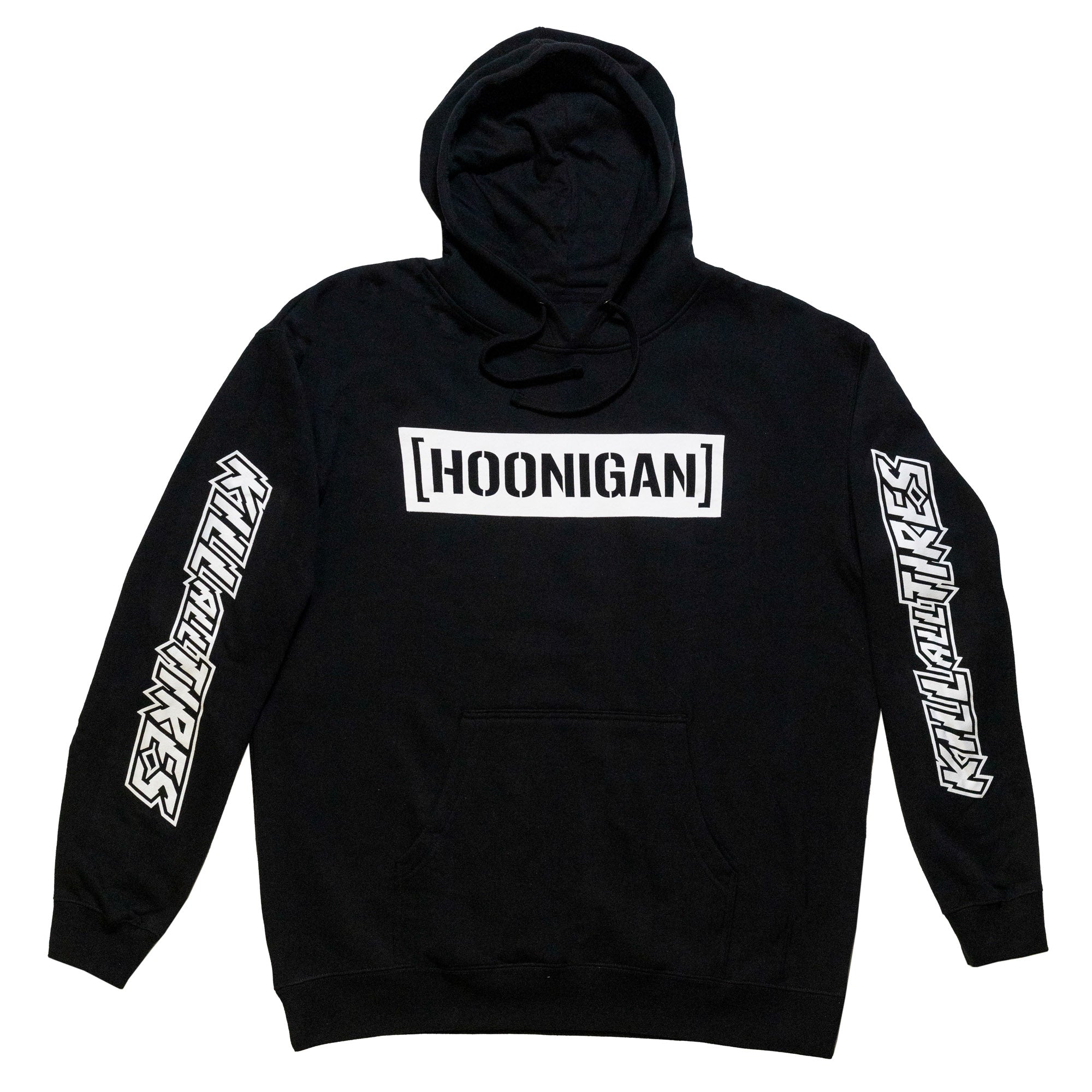 Black hoodie featuring a bold white "[HOONIGAN]" logo on the front and "KILL ALL TIRES" graphics on the sleeves.