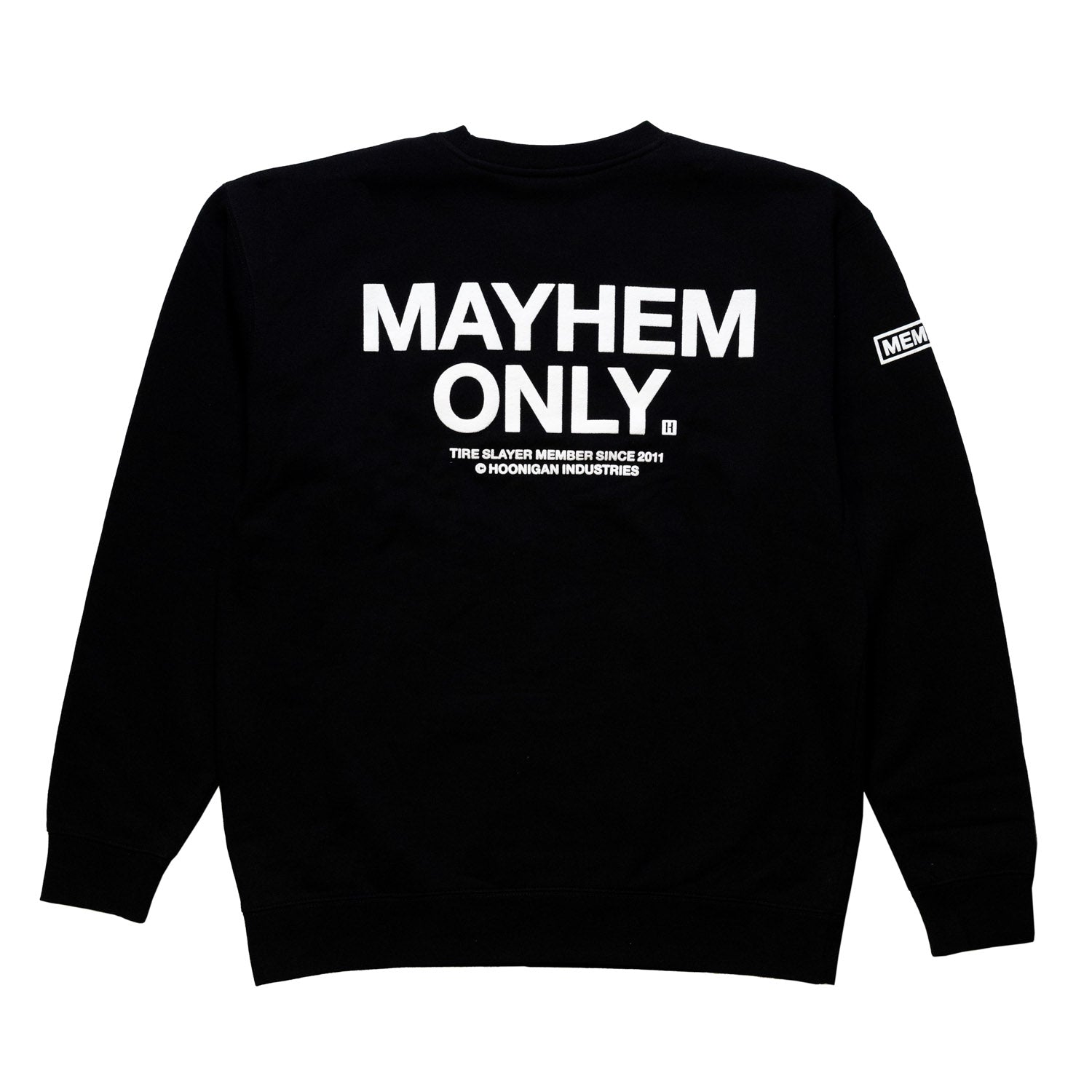 Hoonigan MAYHEM crewneck pullover sweatshirt in black with bold white graphics.