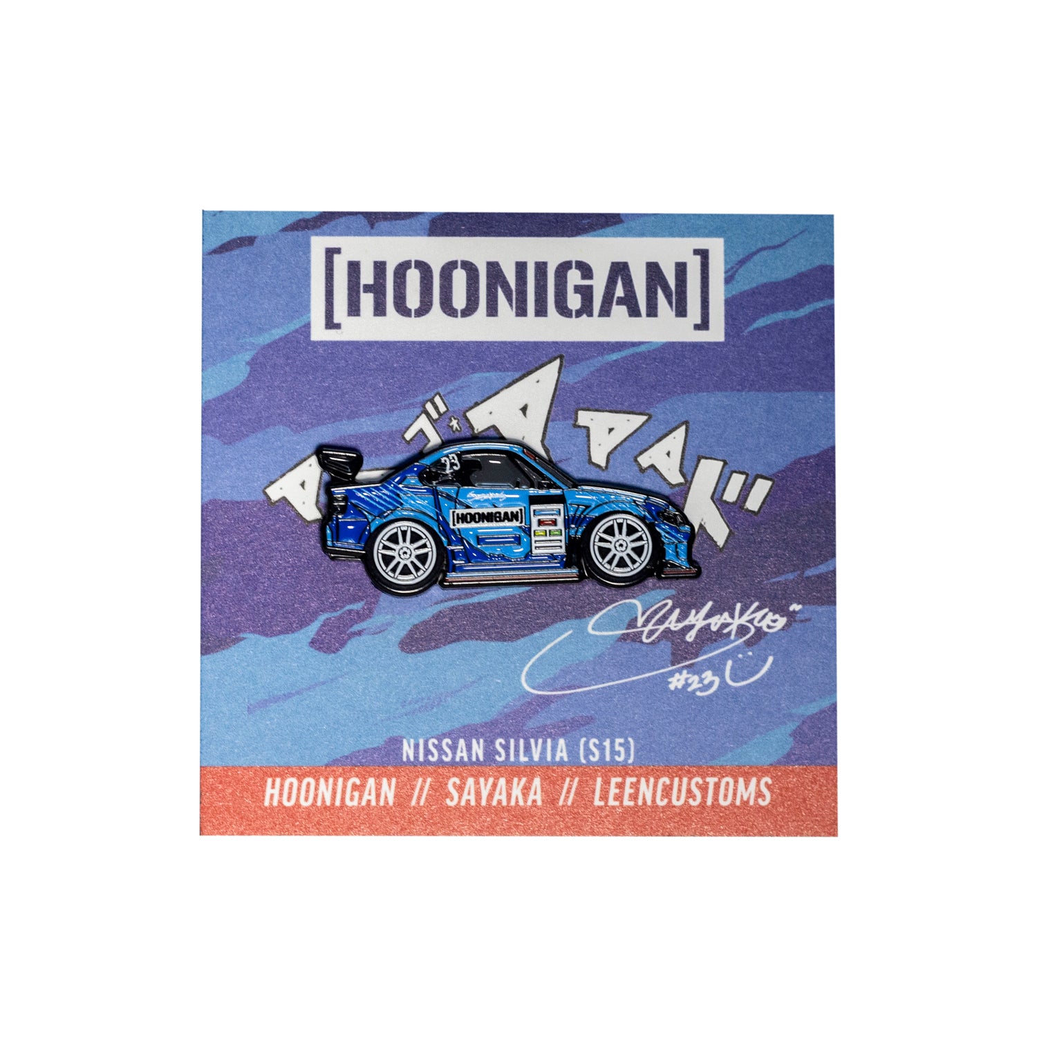 Hoonigan X Sayaka X Leen Customs Drifting Sayaka collectible pin featuring a colorful, detailed design of a drifting car and stylized characters.