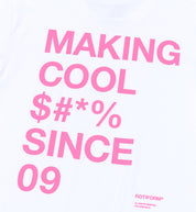 Rotiform Making Cool $#*& Short Sleeve Tee in white, featuring bold graphic text on the front.