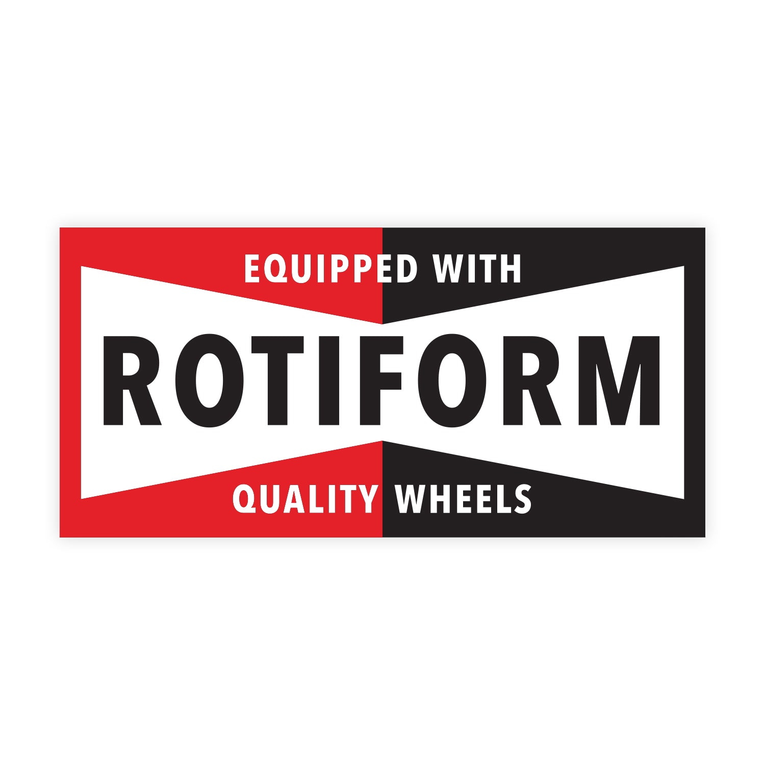 Rotiform "Need That Plug" 4-inch sticker featuring bold black, red, and white design with "Equipped with Quality Wheels" text.