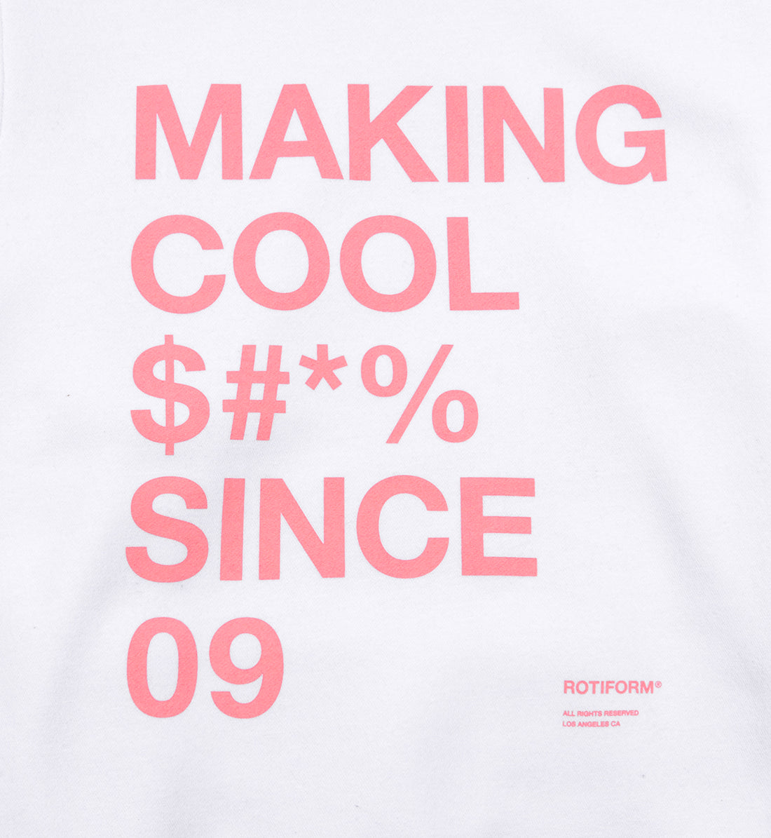 Rotiform "Making Cool $#*&" hoodie in white, showcasing back detail with bold text design.