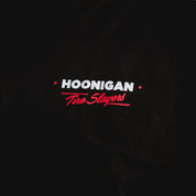 Black short sleeve t-shirt featuring "Hoonigan" and "Tire Slayers" embroidered in bold red and white text.