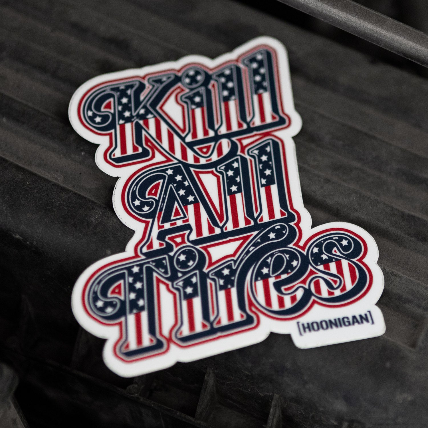 Hoonigan KILL ALL TIRES USA sticker featuring bold lettering and a patriotic design, perfect for automotive enthusiasts.