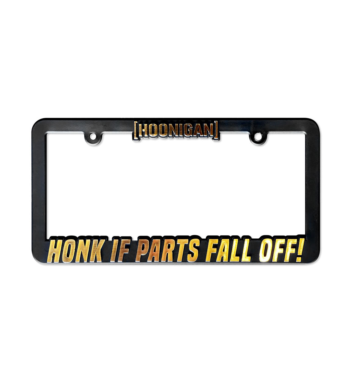 Black license plate frame featuring "Honk If Parts Fall Off" in bold lettering, designed for automotive enthusiasts.