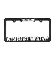 Hoonigan OTHER CAR black and white license plate frame featuring bold lettering and a stylish design.